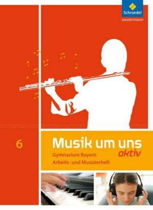 Musik um uns SI 6 Arb.- Musizierh. BY 2017