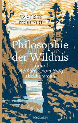 Philosophie der Wildnis oder Die Kunst