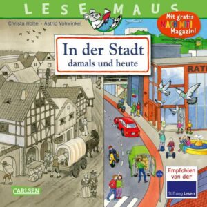 LESEMAUS 150: In der Stadt – damals und heute