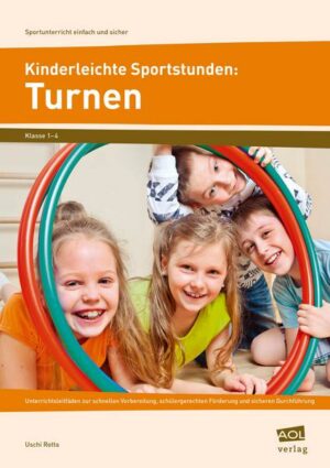 Kinderleichte Sportstunden: Turnen