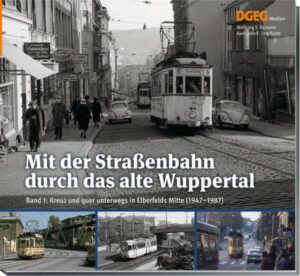 Mit der Straßenbahn durch das alte Wuppertal