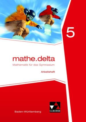 Mathe.delta 5 Arbeitsheft Baden-Württemberg