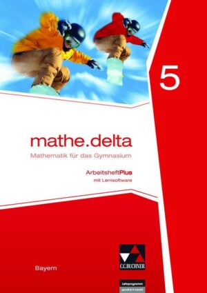 Mathe.delta 5 Arbeitsheft Plus Bayern