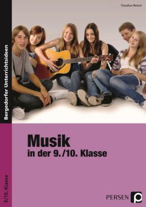 Musik in der 9./10. Klasse