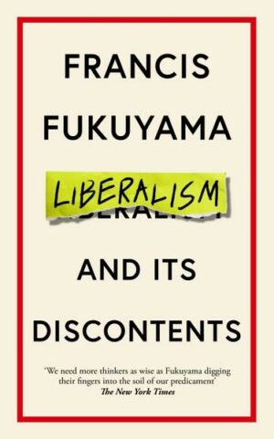 Liberalism and Its Discontents