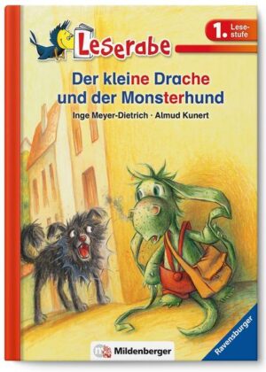 Leserabe 1. Lesestufe. Der kleine Drache und der Monsterhund