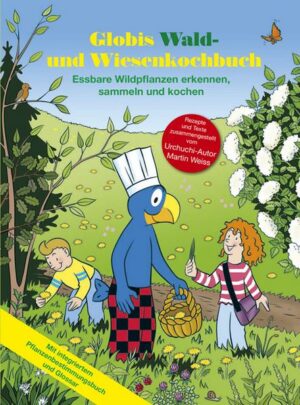 Globis Wald- und Wiesenkochbuch