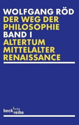 Der Weg der Philosophie Bd. 1: Altertum