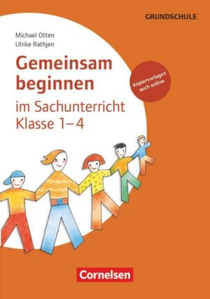 Gemeinsam beginnen - Sachunterricht: Klasse 1-4