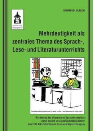 Mehrdeutigkeit als zentrales Thema des Sprach-