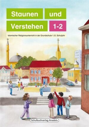 Staunen und Verstehen - 1./2. Schuljahr