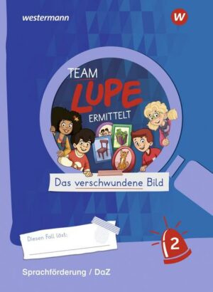 TEAM LUPE ERMITTELT - Übungshefte. Sprachförderung 2