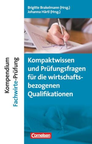 Erfolgreich im Beruf: Kompendium Fachwirte-Prüfung