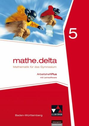 Mathe.delta 5 Arbeitsheft plus Baden-Württemberg