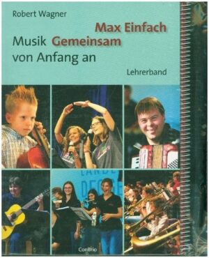 Max Einfach – Musik Gemeinsam von Anfang an