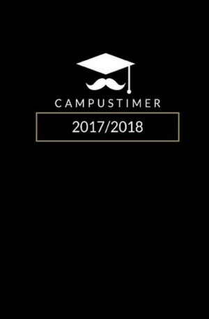 Campustimer Schwarz - A5 Semesterplaner - Studentenkalender 2017/2018 (Kalender