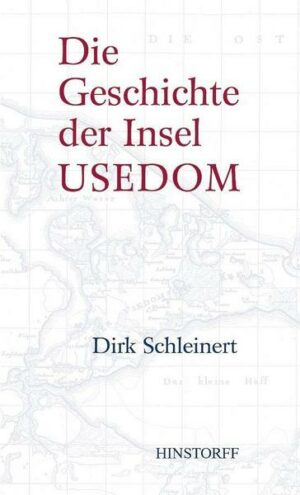 Die Geschichte der Insel Usedom