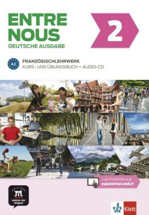 Entre nous A2. Kurs- und Übungsbuch + Audio-CD