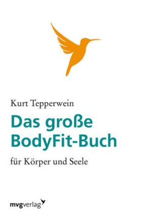 Das große BodyFit-Buch für Körper und Seele