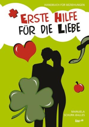 Erste Hilfe für die Liebe