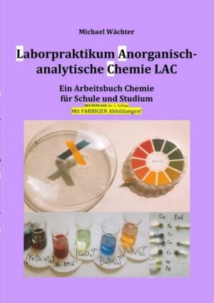 Chemie Grundwissen / Laborpraktikum Anorganisch-analytische Chemie LAC