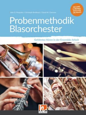 Probenmethodik Blasorchester