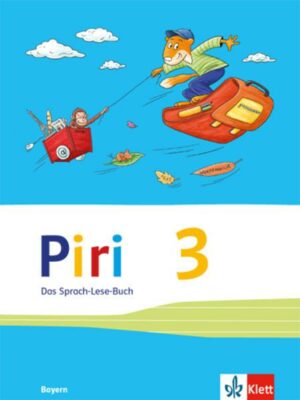 Piri 3. Schülerbuch Klasse 3. Ausgabe Bayern