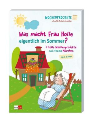 Was macht Frau Holle eigentlich im Sommer?