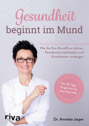 Gesundheit beginnt im Mund