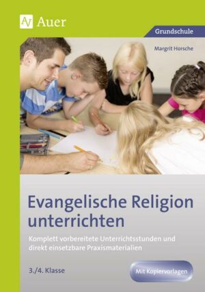 Evangelische Religion unterrichten - Klasse 3/4