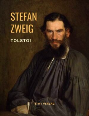 Tolstoi - Der Kampf um Verwirklichung. Eine Biografie