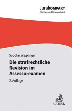 Die strafrechtliche Revision im Assessorexamen