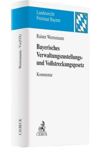 Bayerisches Verwaltungszustellungs- und Vollstreckungsgesetz