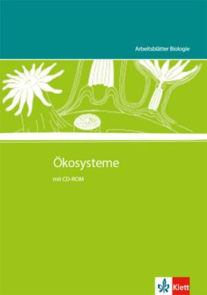 Arbeitsblätter Biologie. Ökosysteme. Kopiervorlagen