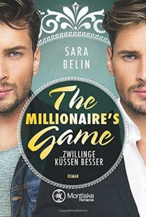 The Millionaire's Game: Zwillinge küssen besser