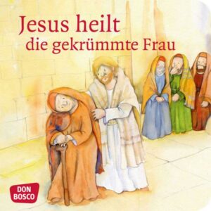 Jesus heilt die gekrümmte Frau. Mini-Bilderbuch