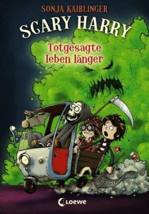 Totgesagte leben länger / Scary Harry Bd.2