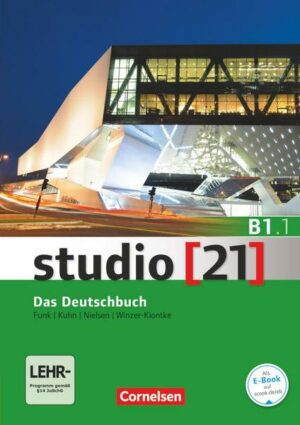 Studio [21] - Grundstufe B1: Teilband 01. Das Deutschbuch (Kurs- und Übungsbuch mit DVD-ROM)