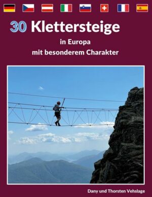 Klettersteige in Europa mit besonderem Charakter