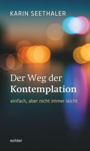 Der Weg der Kontemplation: einfach