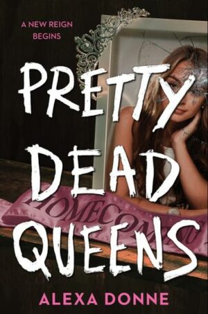 Pretty Dead Queens