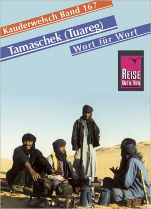 Tamaschek (Tuareg)  - Wort für Wort (inkl. Hoggar-Dialekt)