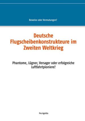 Deutsche Flugscheibenkonstrukteure im Zweiten Weltkrieg