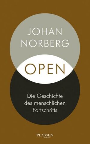 Open: Die Geschichte des menschlichen Fortschritts