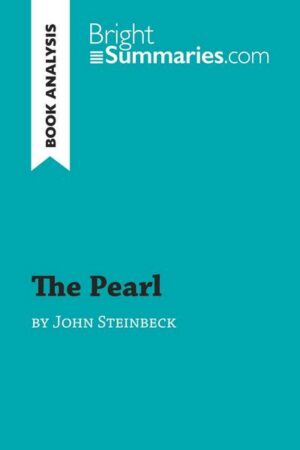 The Pearl by John Steinbeck (Book Analysis)