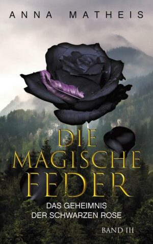 Die magische Feder - Band 3