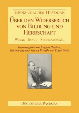 Über den Widerspruch von Bildung und Herrschaft