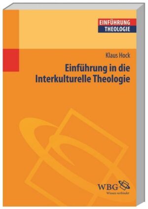 Einführung in die Interkulturelle Theologie