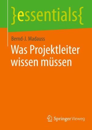 Was Projektleiter wissen müssen