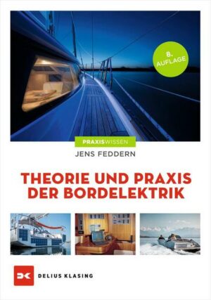 Theorie und Praxis der Bordelektrik